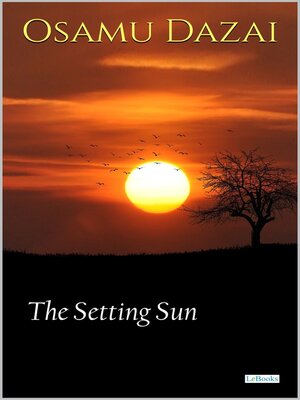 cover image of The Setting Sun--Osamu Dazai